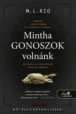 Detektívky, trilery, horory Mintha gonoszok volnánk - M. L. Rio,Ferenc Metz