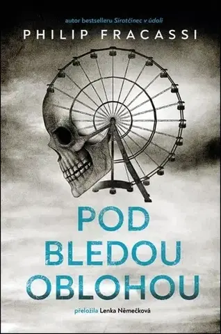 Detektívky, trilery, horory Pod bledou oblohou - Philip Fracassi,Lenka Němečková