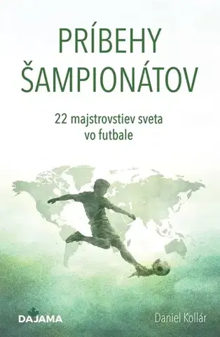Futbal, hokej Príbehy šampionátov - Daniel Kollár