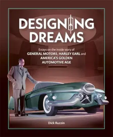 Auto, moto Designing Dreams - Dick Ruzzin