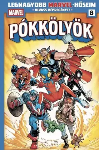 Komiksy Legnagyobb Marvel-hőseim 8. - Dan Slott