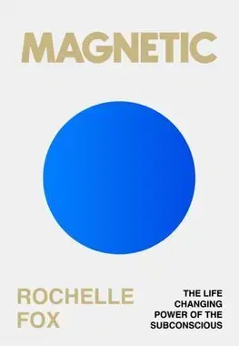 Rozvoj osobnosti Magnetic - Rochelle Fox