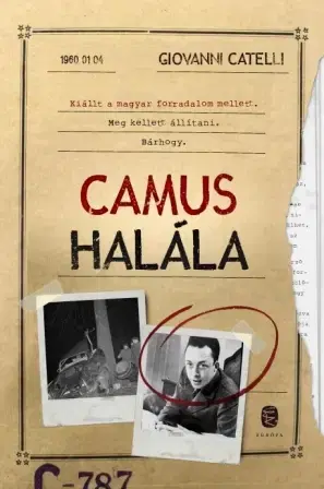 Literatúra Camus halála - Giovanni Catelli,Norbert Mátyus