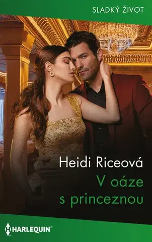 Erotická beletria V oáze s princeznou - Rice Heidi