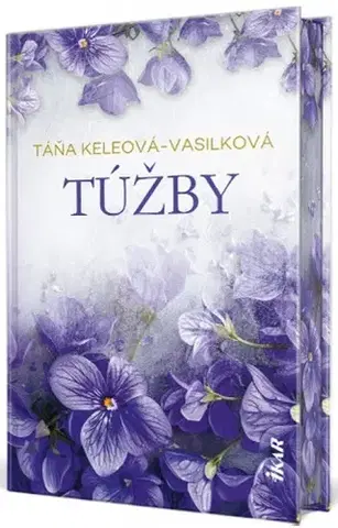 Slovenská beletria Túžby, 3. vydanie - Táňa Keleová-Vasilková