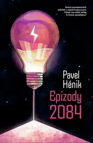 Sci-fi a fantasy Epizody 2084 - Pavel Hénik