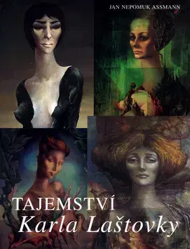 Maliarstvo, grafika Tajemství Karla Laštovky - Jan Assmann