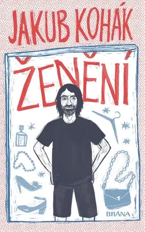 Humor a satira Ženění - Jakub Kohák