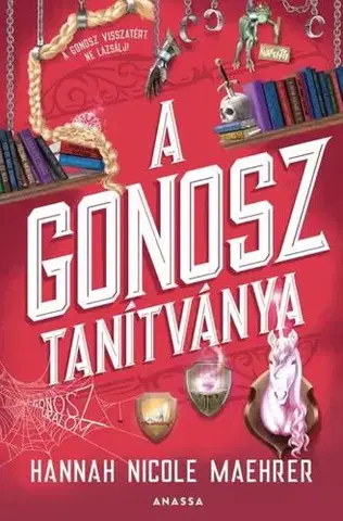 Sci-fi a fantasy A Gonosz tanítványa - Hannah Nicole Maehrer,Andrea Kéri