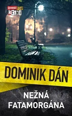 Detektívky, trilery, horory Nežná fatamorgána - Dominik Dán