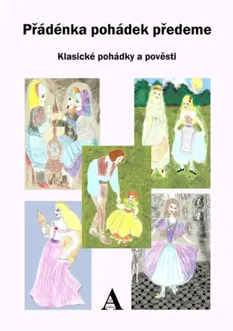 Rozprávky Přádénka pohádek předeme - Dvě Terezi A p.Kučera