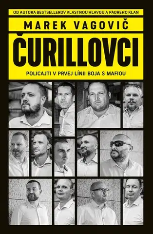 Fejtóny, rozhovory, reportáže Čurillovci - Marek Vagovič