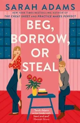 Romantická beletria Beg, Borrow, or Steal - Sarah Adams