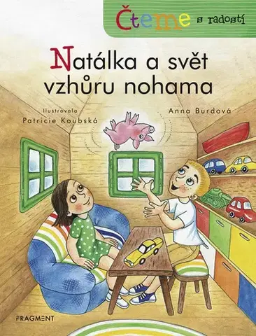 Rozprávky Čteme s radostí – Natálka a svět vzhůru nohama - Anna Burdová
