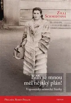 Osobnosti Bůh se mnou měl nějaký plán! - Zilli Schmidtová