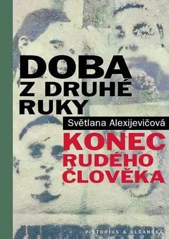 Odborná a náučná literatúra - ostatné Doba z druhé ruky - Svetlana Alexijevič