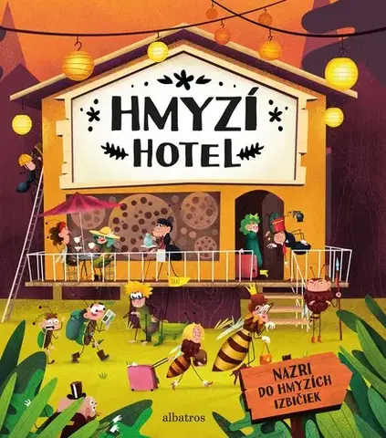 Príroda Hmyzí hotel - Helena Haraštová,Petra Bartíková,Markéta Nováková