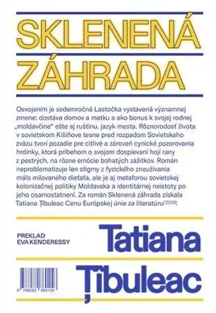 Svetová beletria Sklenená záhrada - Tatiana Tibuleac,Eva Kenderessy