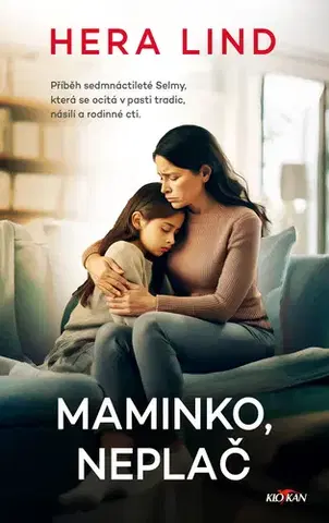 Romantická beletria Maminko, neplač - Hera Lind
