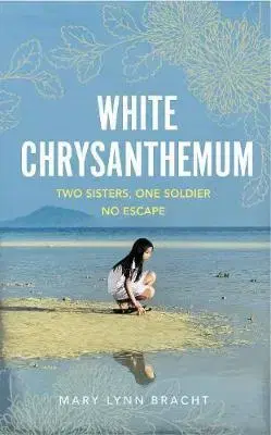Cudzojazyčná literatúra White Chrysanthemum - Mary Lynn Bracht