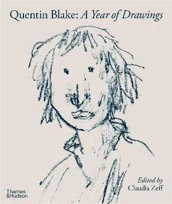 Maliarstvo, grafika Quentin Blake - A Year of Drawings - Claudia Zeff