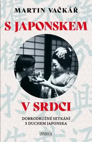 Cestopisy S Japonskem v srdci - Martin Vačkář