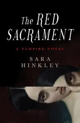 Detektívky, trilery, horory The Red Sacrament - Sara Hinkley
