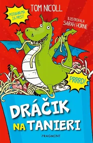 Dobrodružstvo, napätie, western Dráčik na tanieri - Tom Nicoll,Sarah Horne,Magdaléna Poppelková