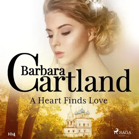 Romantická beletria Saga Egmont A Heart Finds Love (Barbara Cartland's Pink Collection 104) (EN)