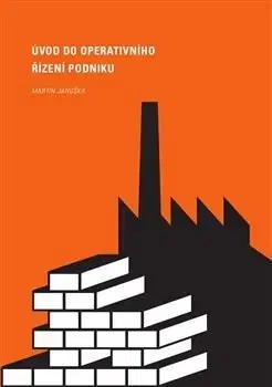 Podnikanie, obchod, predaj Úvod do operativního řízení podniku - Martin Januška