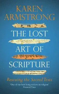 Cudzojazyčná literatúra The Lost Art of Scripture - Karen Armstrong