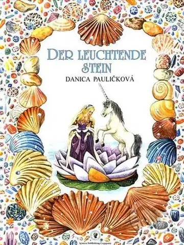 V cudzom jazyku Der Leuchtende Stein - Danica Pauličková