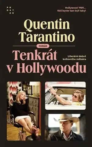 Svetová beletria Tenkrát v Hollywoodu - Quentin Tarantino