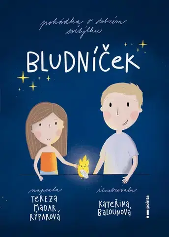 Rozprávky Bludníček - Tereza Madar Rýparová