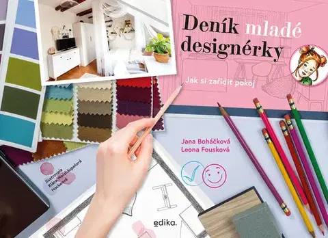 Hobby - ostatné Deník mladé designérky - Leona Fousková