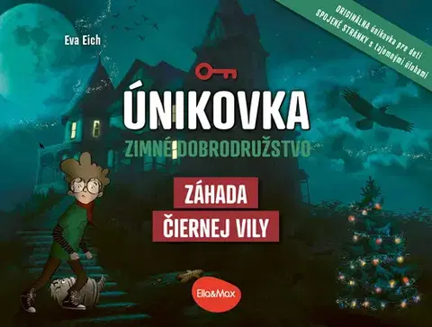 Pre deti a mládež - ostatné Únikovka - Záhada Čiernej víly - Eva Eich,Toni Hamm