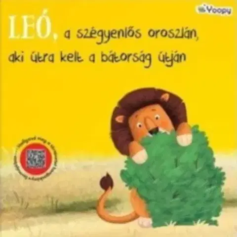 Rozprávky Leó, a szégyenlős oroszlán, aki útra kelt a bátorság útján