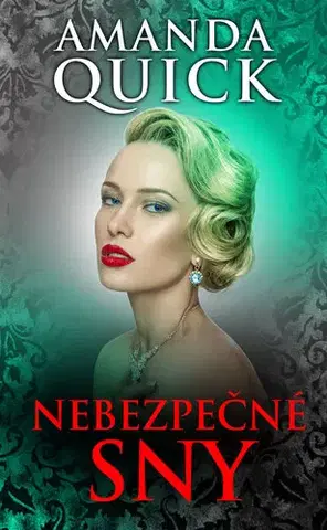Detektívky, trilery, horory Nebezpečné sny - Amanda Quick