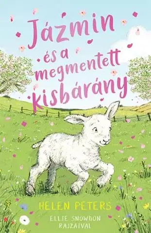 Rozprávky Jázmin és a megmentett kisbárány - Helen Peters