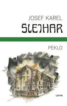 Česká beletria Peklo - Josef Karel Šlejhar