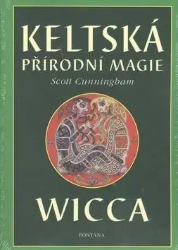 Astrológia, horoskopy, snáre Keltská přírodní magie - Sara Cunningham