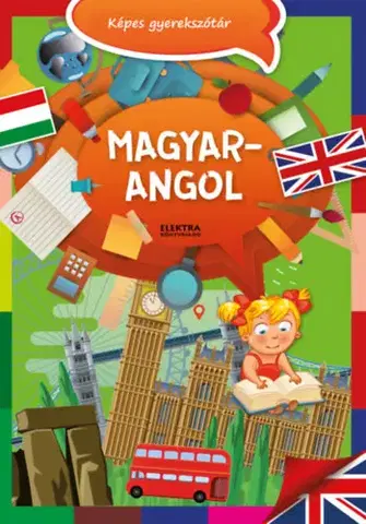V cudzom jazyku Magyar-angol képes gyerekszótár