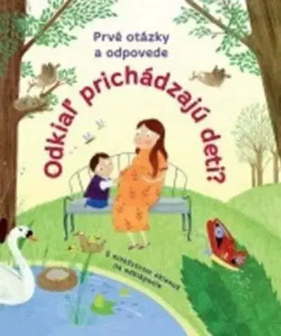 Leporelá, krabičky, puzzle knihy Odkiaľ prichádzajú deti?