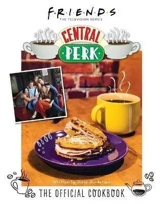 Osobnosti varia Friends: The Official Central Perk Cookbook - Kara Mickelson