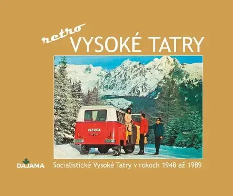 Encyklopédie, obrazové publikácie Vysoké Tatry - retro - Ivan Bohuš ml.