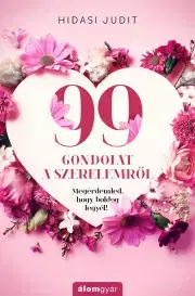 Filozofia 99 gondolat a szerelemről - Judit Hidasi