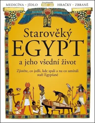 Starovek Starověký Egypt a jeho všední život - Kolektív autorov