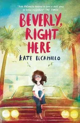 Cudzojazyčná literatúra Beverly, Right Here - Kate DiCamillo