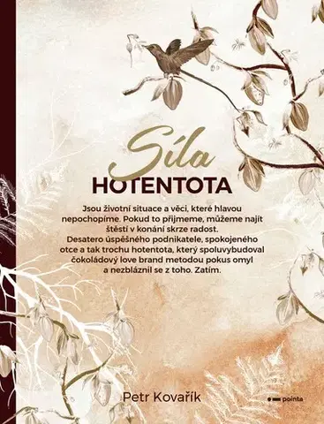 Rozvoj osobnosti Síla hotentota - Petr Kovařík