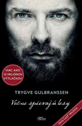 Romantická beletria Večne spievajú lesy - Trygve Gulbranssen